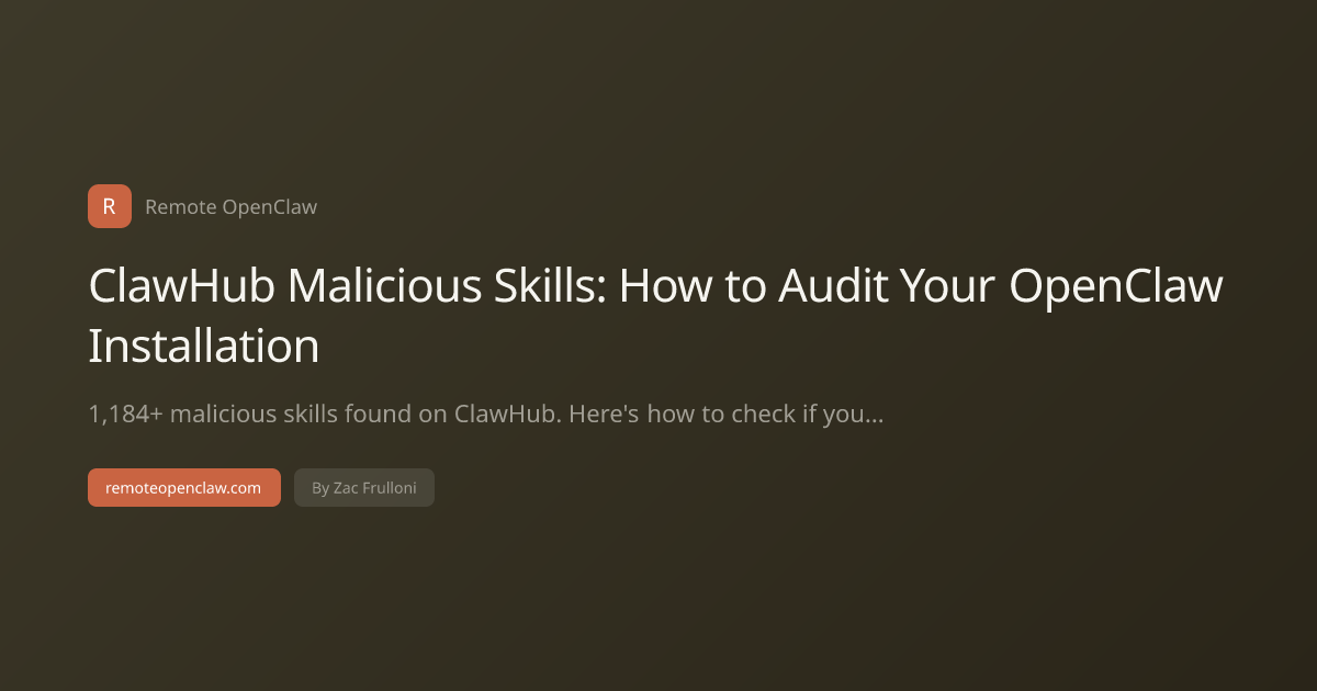 ClawHub Malicious Skills: How to Audit Your OpenClaw Installation