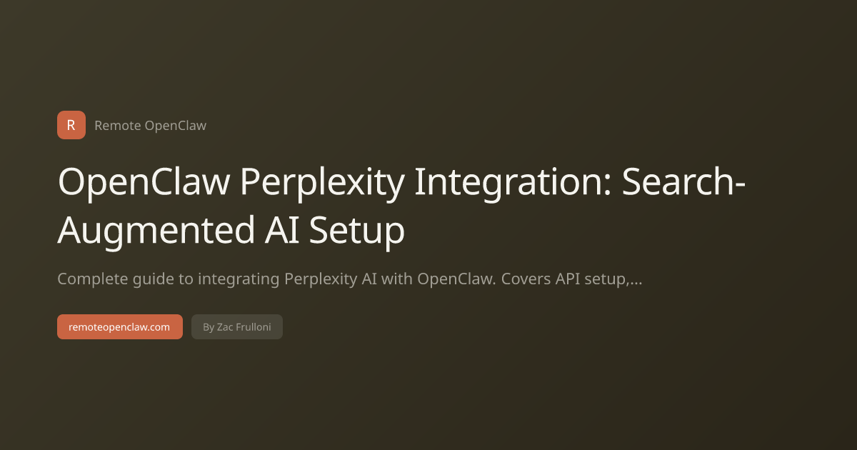 OpenClaw Perplexity Integration: Search-Augmented AI Setup