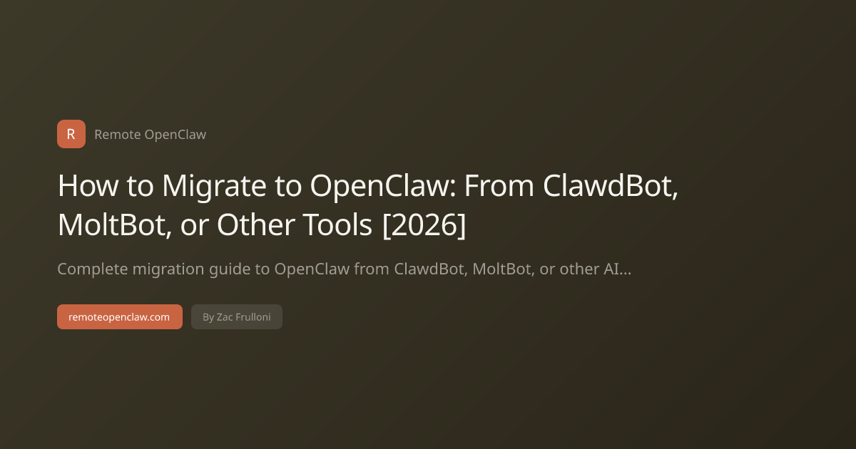 How to Migrate to OpenClaw: From ClawdBot, MoltBot, or Other Tools [2026]