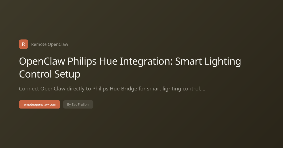 OpenClaw Philips Hue Integration: Smart Lighting Control Setup