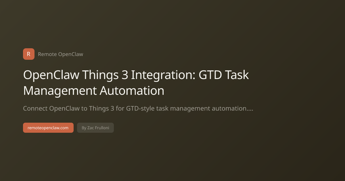 OpenClaw Things 3 Integration: GTD Task Management Automation