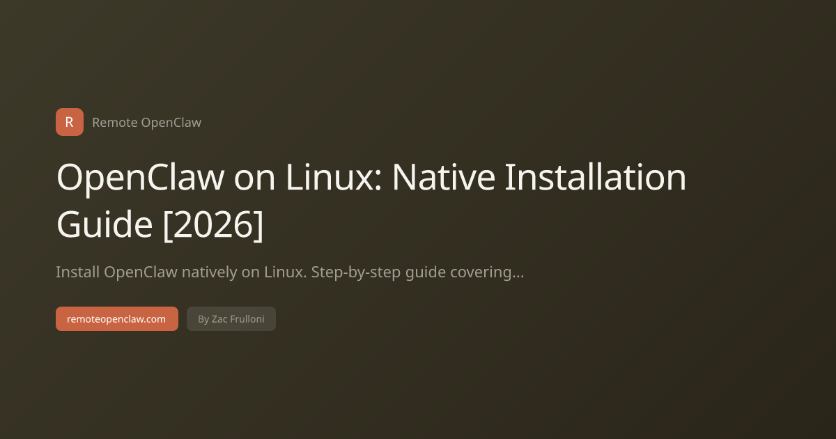 OpenClaw on Linux: Native Installation Guide [2026]