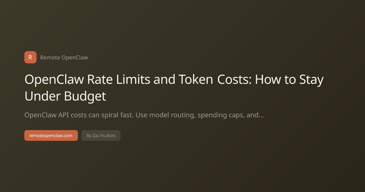 OpenClaw Rate Limits and Token Costs: How to Stay Under Budget