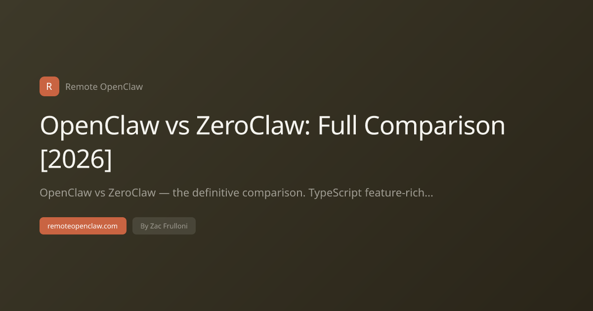 OpenClaw vs ZeroClaw: Full Comparison [2026]