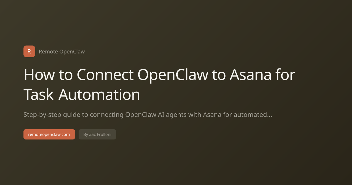 How to Connect OpenClaw to Asana for Task Automation