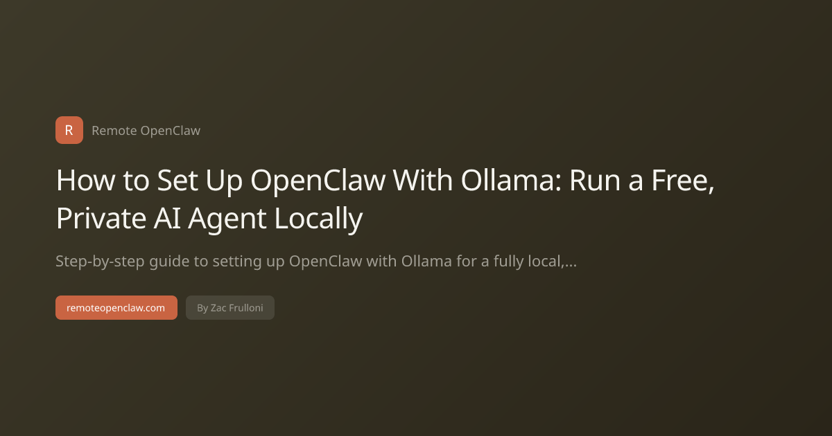 How to Set Up OpenClaw With Ollama: Run a Free, Private AI Agent Locally